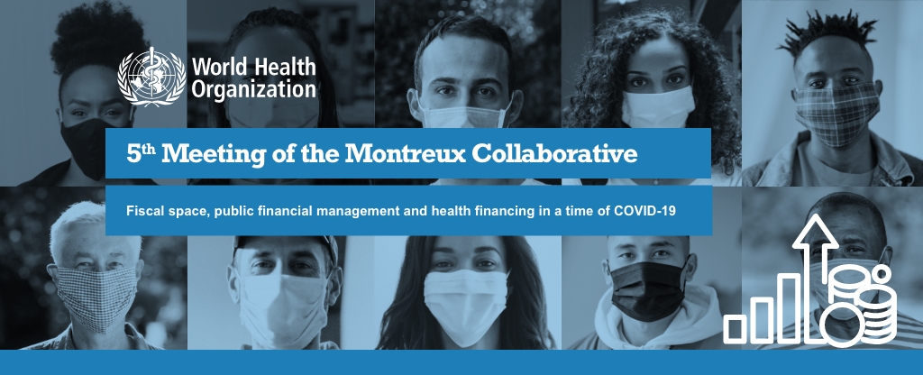 5ème réunion du groupe de travail de Montreux sur l’espace fiscal, la gestion des finances publiques et le financement de la santé