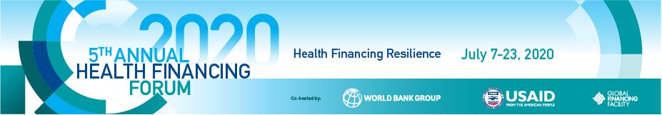 5th ANNUAL HEALTH FINANCING FORUM: Health Financing Resilience