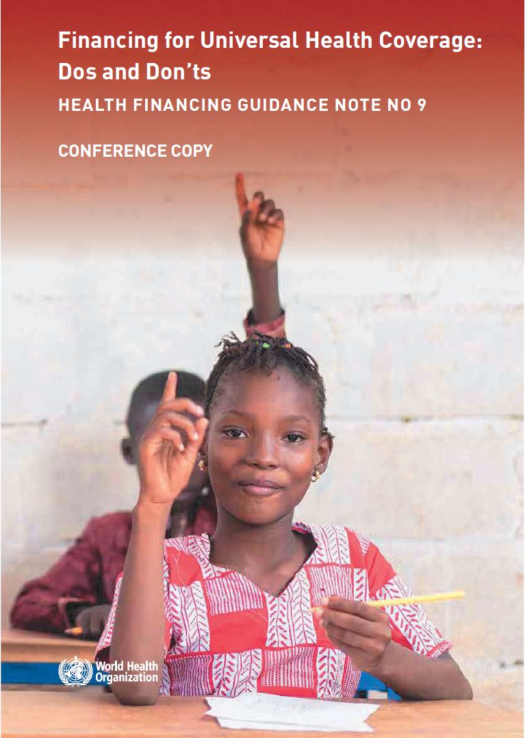 Financing universal health coverage: Do’s and don’ts