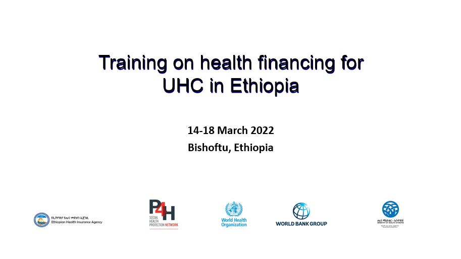 Health Financing for UHC training in Ethiopia