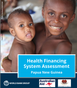 A health financing system assessment for Papua New Guinea is available