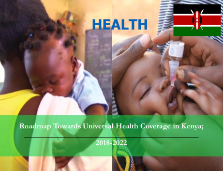 Дорожная карта Кении на 2018-2022 годы по обеспечению всеобщего охвата услугами здравоохранения