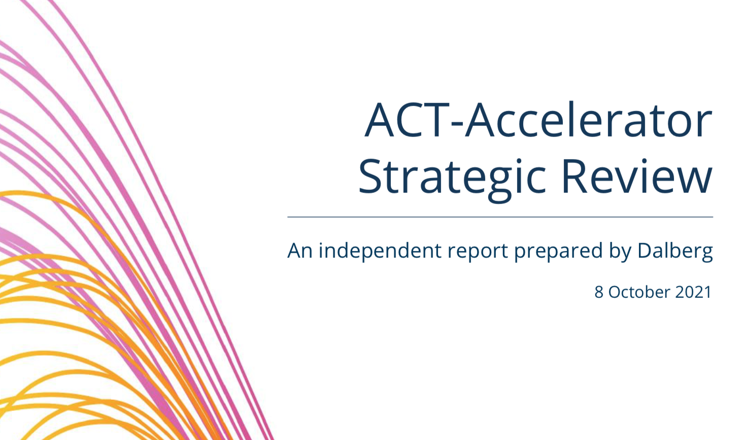 Publication de l’examen stratégique de l’accélérateur ACT