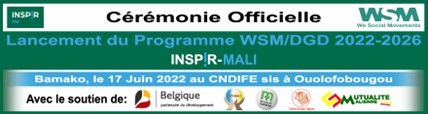Protection sociale inclusive au Mali : lancement du programme WSM-DGD 2022 2026