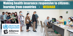 Seminario web de la OMS: Hacer que los seguros sanitarios respondan a las necesidades de los ciudadanos