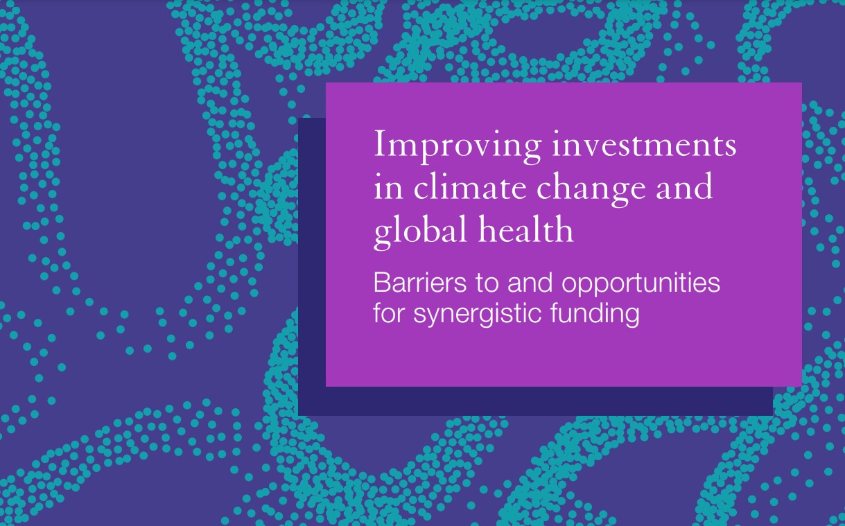 Improving investments in climate change and global health