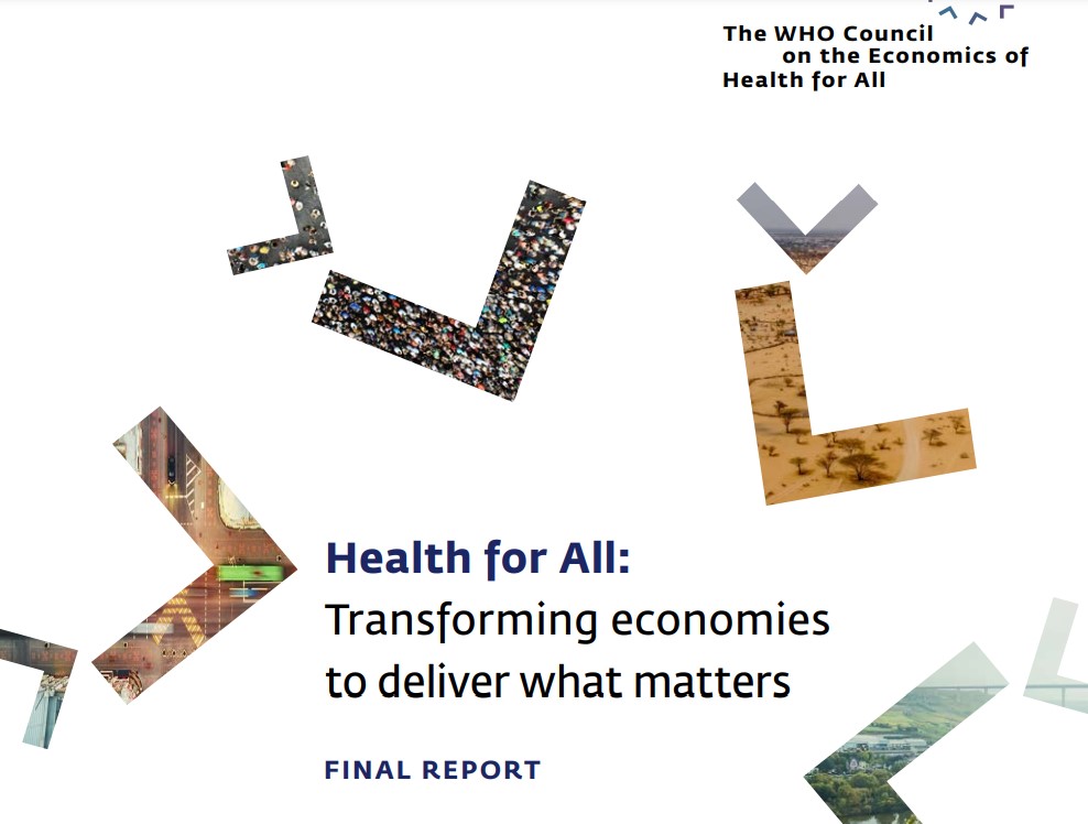 Final report of the WHO Council on the Economics of Health for All