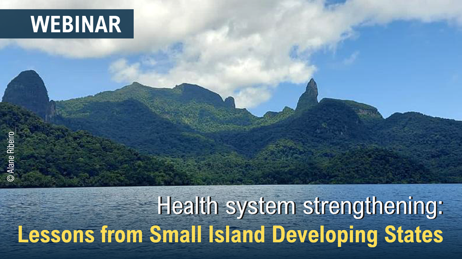 Webinaire HGF sur le renforcement des systèmes de santé : Les leçons des petits États insulaires en développement