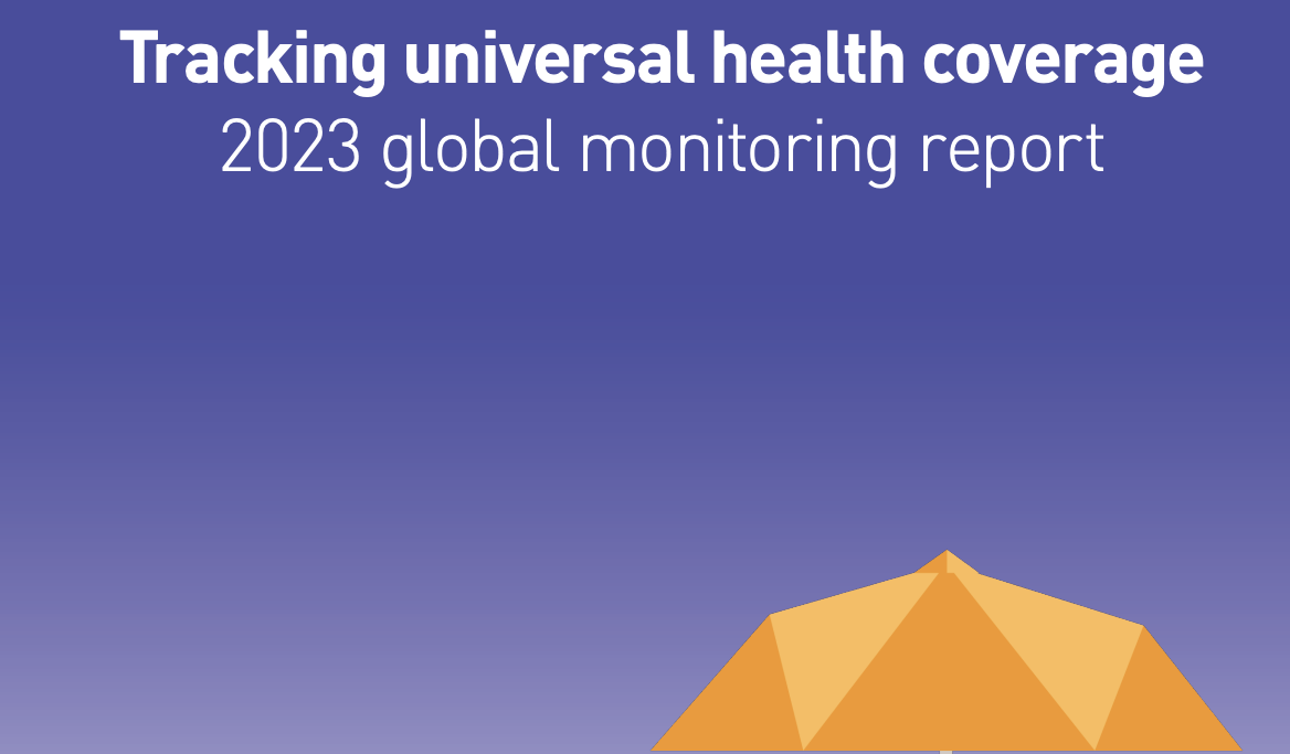 Lancement du rapport mondial de suivi “Suivre la couverture sanitaire universelle” 2023