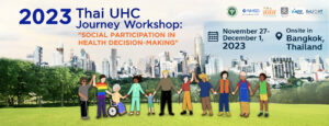 2023 Thai UHC Journey Workshop : Participation sociale dans la prise de décision en matière de santé