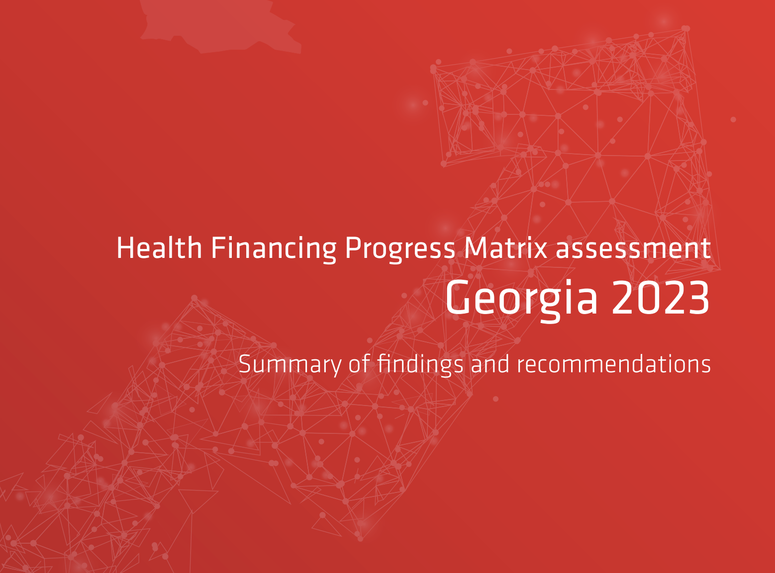 Оценка матрицы прогресса финансирования здравоохранения: Грузия 2023