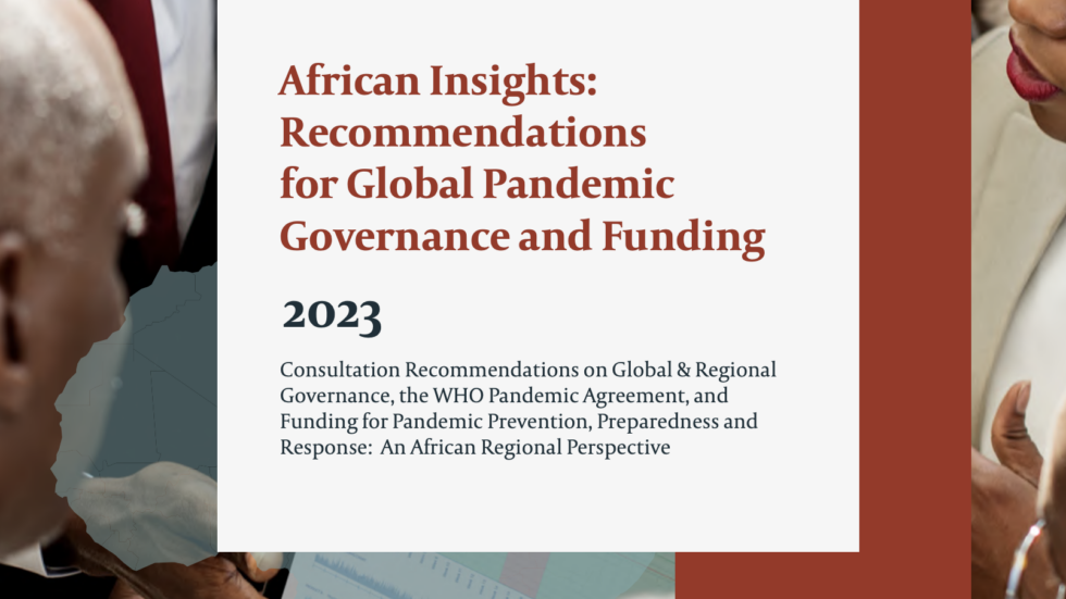 African Insights: Recommendations for Global Pandemic Governance and Funding 2023