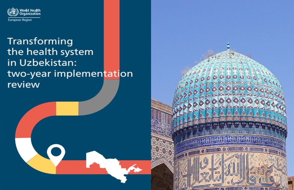 La OMS ilustra en un nuevo informe cómo Uzbekistán ha transformado su sistema sanitario