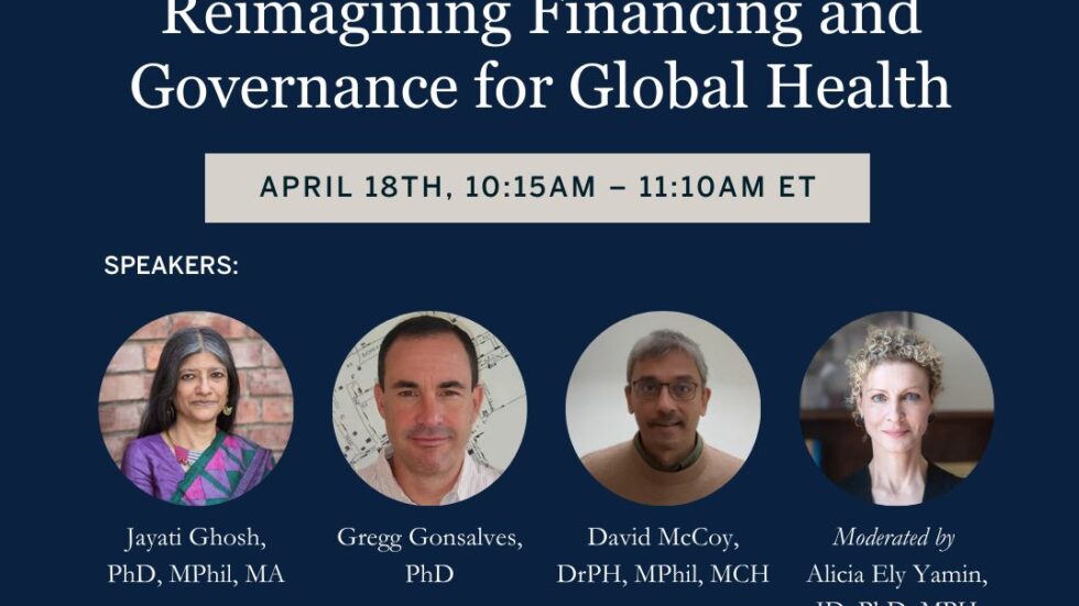 Harvard Symposium: Reimagining Financing and Governance for Global Health