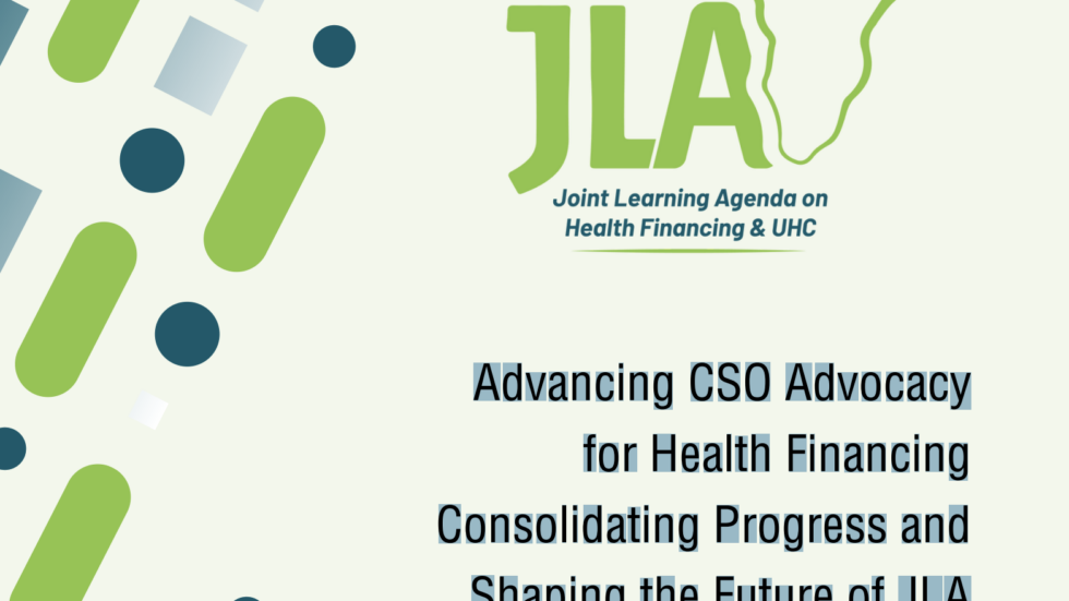 JLA programme of CSO advocacy for health financing