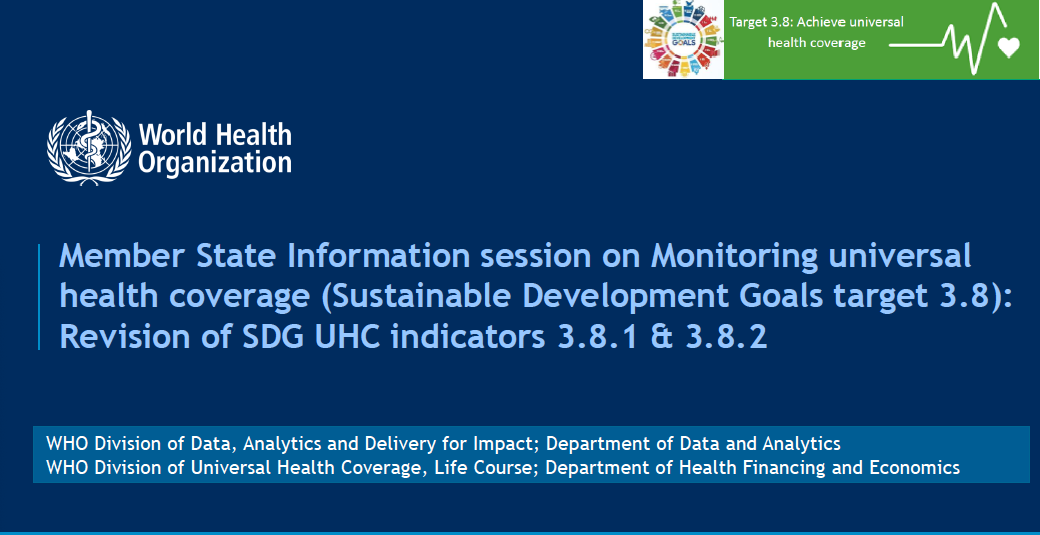 Session des États membres sur la révision des indicateurs 3.8.1 et 3.8.2 des OMD relatifs à la santé publique universelle