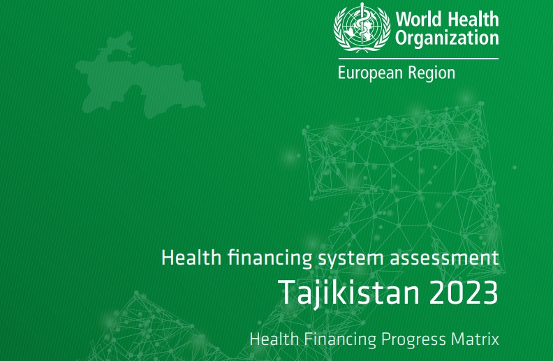 WHO published Health Financing Progress Matrix assessment for Tajikistan