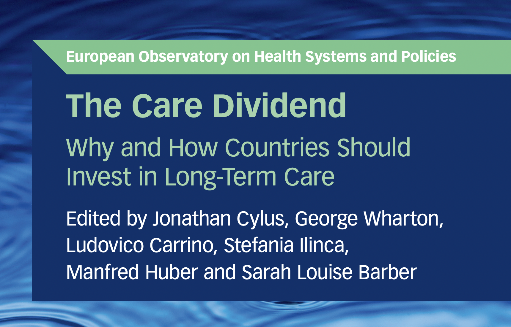 Informe del Observatorio Europeo de Sistemas y Políticas de Salud sobre la inversión en cuidados de larga duración